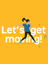 Let's get moving!